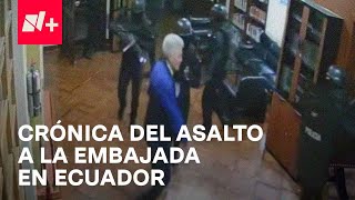 Así fue el asalto a la Embajada de México en Quito, Ecuador - En Punto