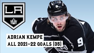 Adrian Kempe (#9) All 35 Goals of the 2021-22 NHL Season