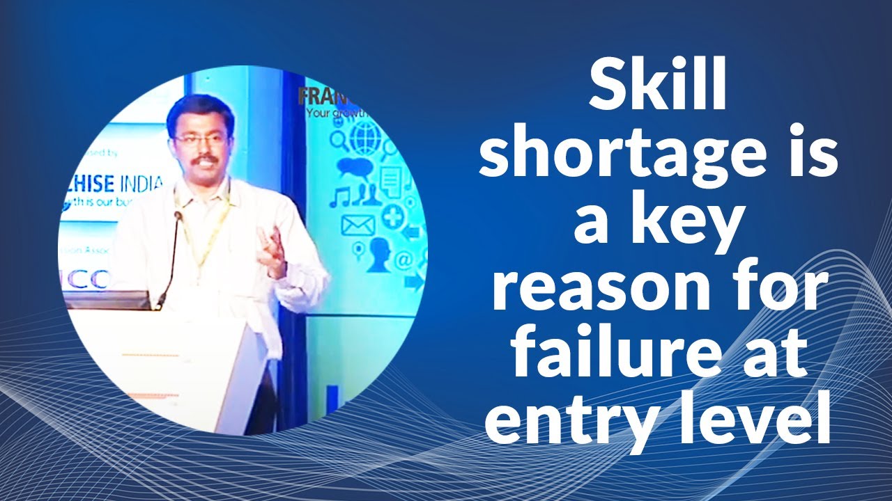 Skill shortage is a key reason for failure at entry level retail therapy