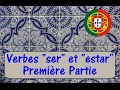 Cours de Portugais - Vidéo #9 - Les verbes "ser" et "estar" - Première Partie