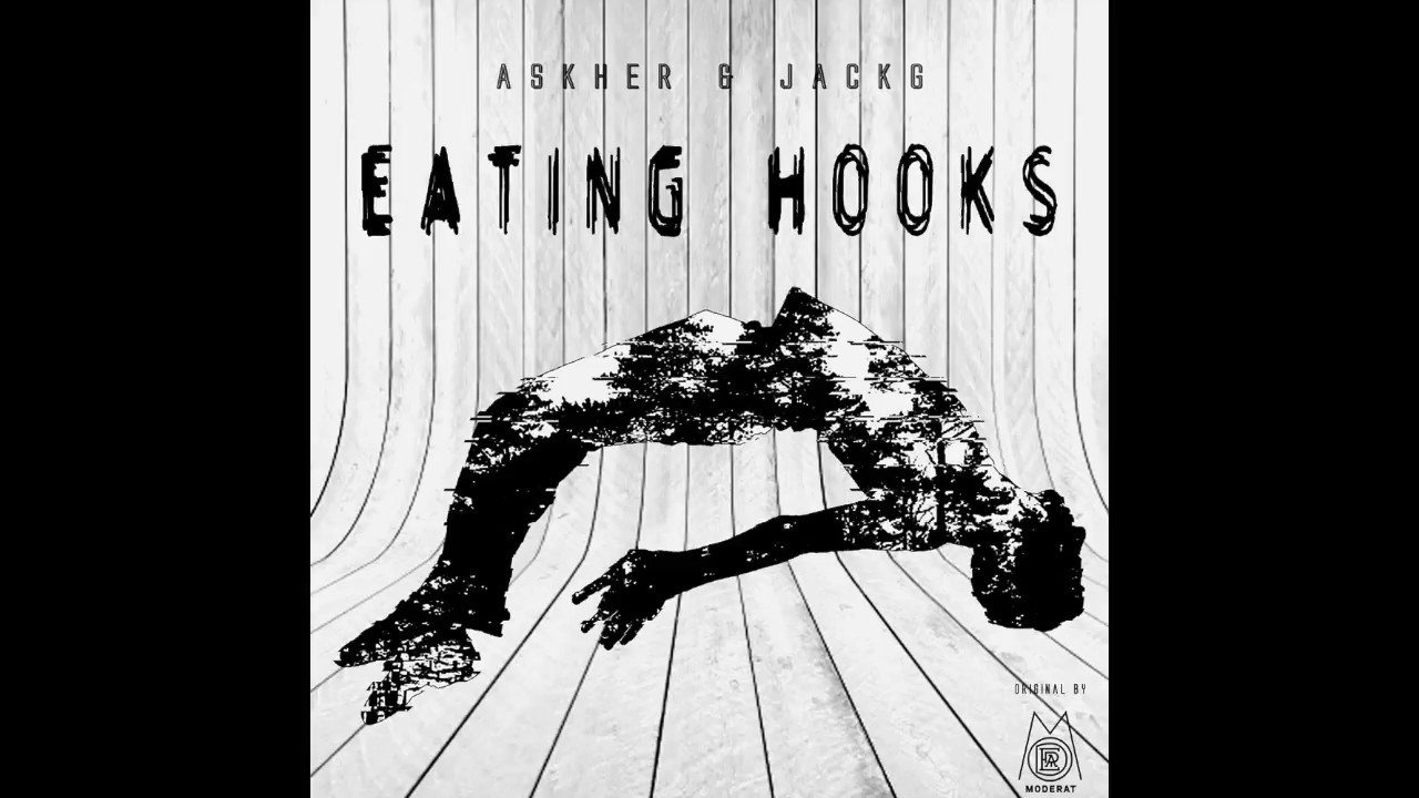 Askher, JackG - Eating Hooks *FREE DOWNLOAD*
