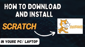 How to Download and Install Scratch 3 in Windows 7/8/10 | Latest Version