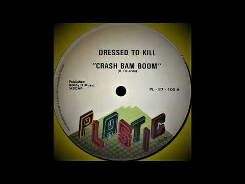 洋楽 Dressed To Kill Crash Bam Boom BOBBY O Dressed To Kill – Crash Bam Boom - YouTube