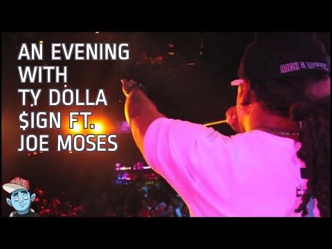 An Evening With Ty Dolla $ign ft. Joe Moses (R&amp;R)