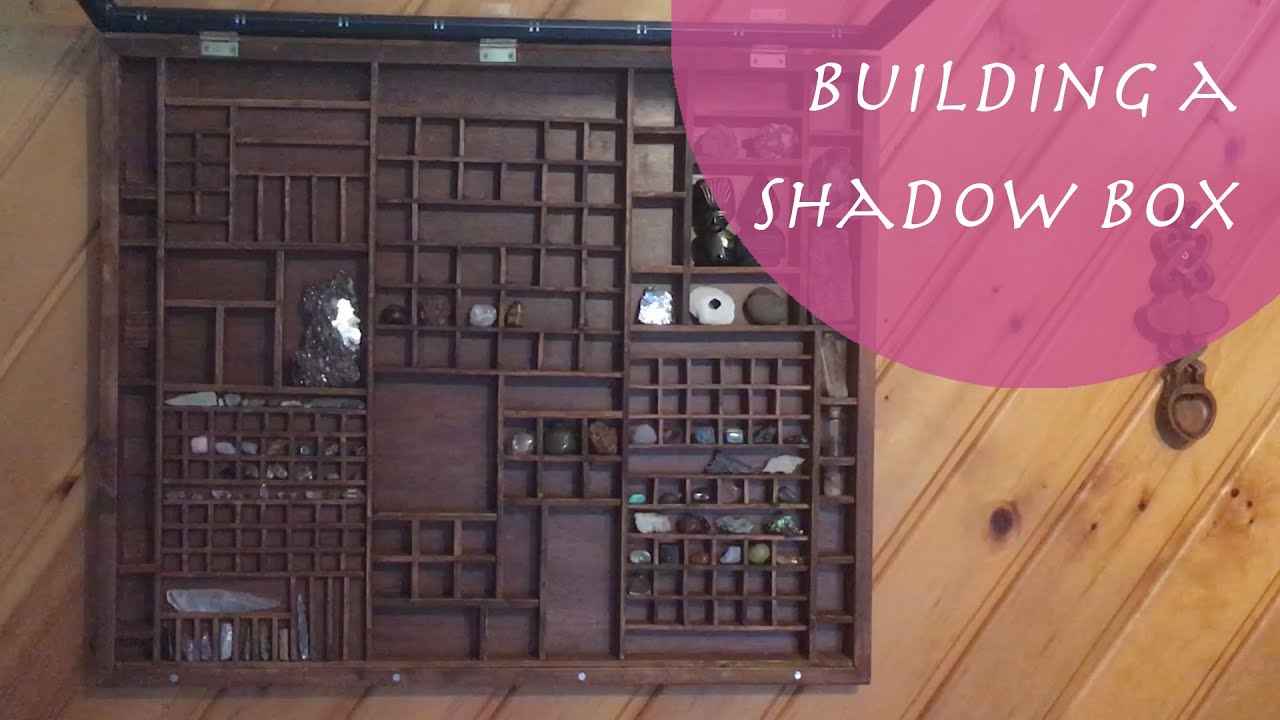 How To Build a Shadow Box - Crystal and Mineral Collection 