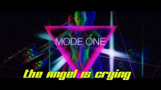 Mode One - The Angel Is Crying (Euro&amp;ItaloDisco)