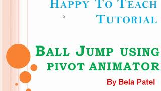 BALL JUMP USING PIVOT ANIMATOR