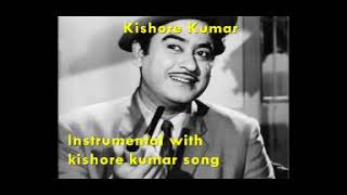 Instrumental Song Of Evergreen Singer Kishore Kumar