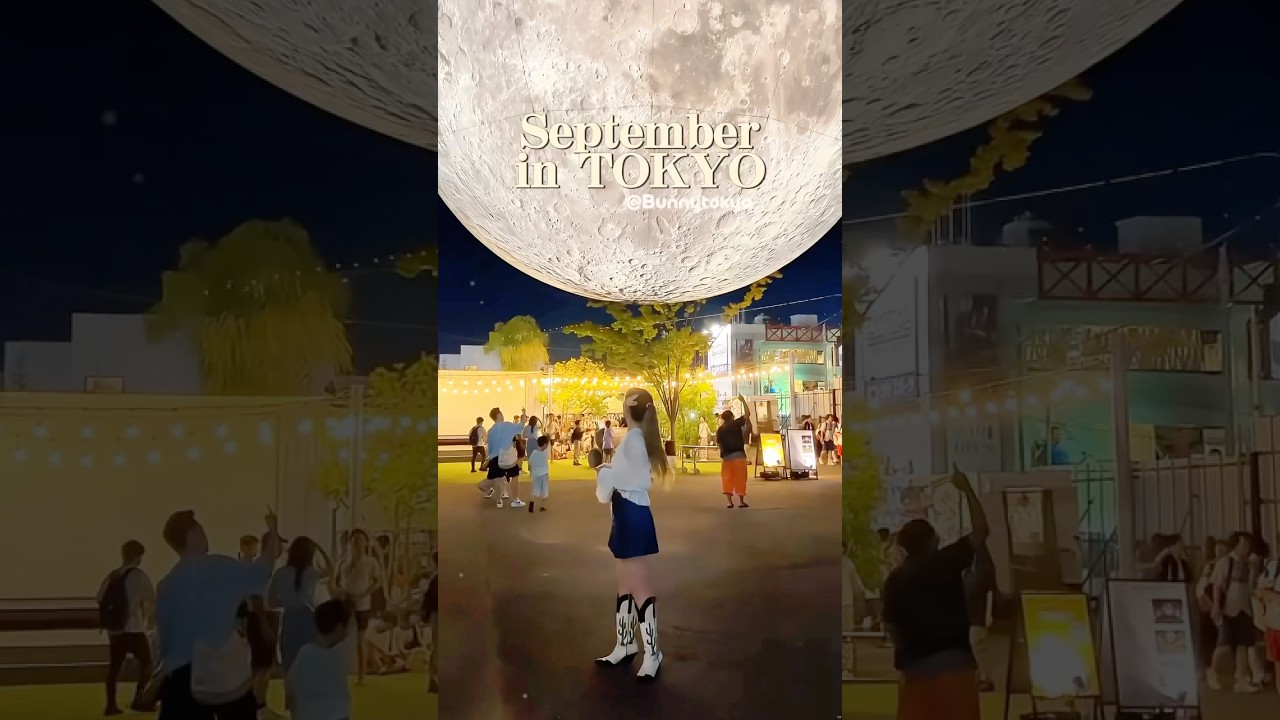 September in Tokyo ✨🌔
