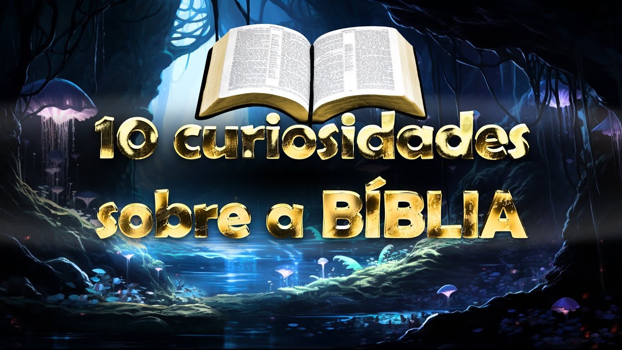 10 CURIOSIDADES INCRÍVEIS SOBRE A BÍBLIA QUE IRÃO TE CHOCAR! 😱 - YouTube