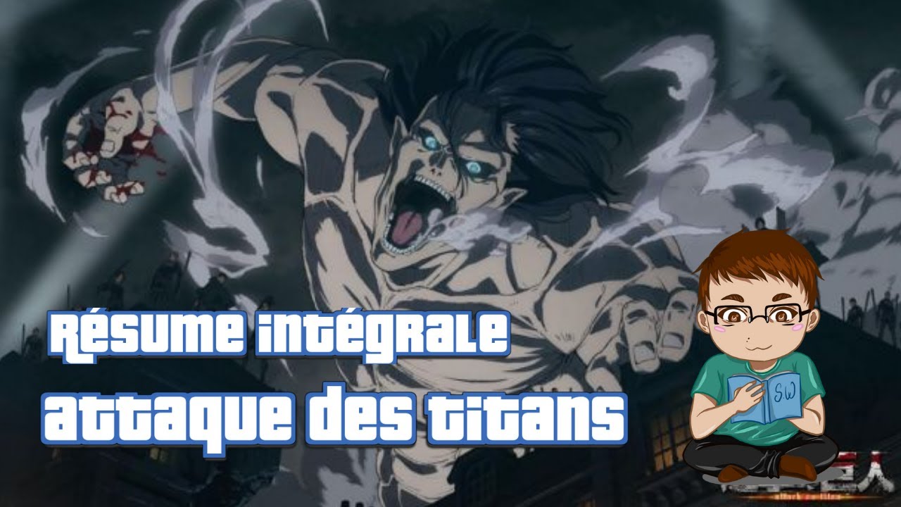 Résumé intégral de SHINGEKI NO KYOJIN (saison 1 à 3) - YouTube