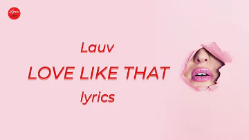 Lauv // Love Like That (Lyric Video)