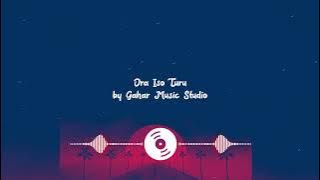 Ora Iso Turu - by Gahar Music Studio