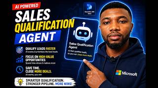 How to Set Up the Sales Qualification Agent in Dynamics 365 Sales (Step-by-Step Guide)