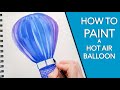 EASY WATERCOLOR TUTORIAL: How to Paint a Hot Air Balloon
