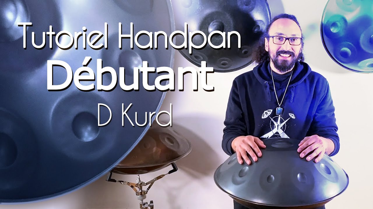Tutoriel Handpan Débutant #1 - Thierry Bleton