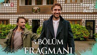 Taşacak Bu Deniz 5. Fragmanı @Trt1 Resimi