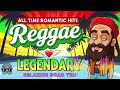 RELAX REGGAE VIBES MIX 🌊 NEW REGGAE LOVE SONGS 🔔 TOP REGGAE LOVE TRACKS