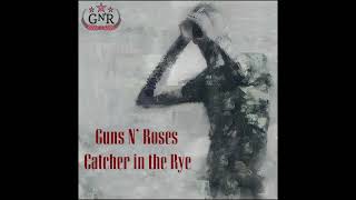 Watch Guns N Roses Catcher In The Rye video