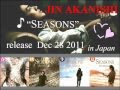 JIN AKANISHI  &quot;SEASONS &amp; SET LOVE FREE&quot;