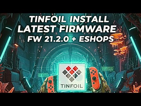 TINFOIL & FREE ESHOPS! 🚀 Install on Switch FW 21.2.0 (New 2026 Guide)