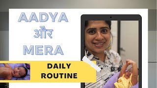 Aadya New Born Baby Daily Routine | Papa chale gaye | Life After Pregnancy | LittleGlove