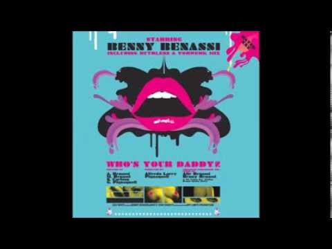 Benny Benassi Who S Your Daddy Radio Edit Lyrics Lyrics Com Benny Benassi Who S Your Daddy Radio Edit Lyrics Lyrics Com