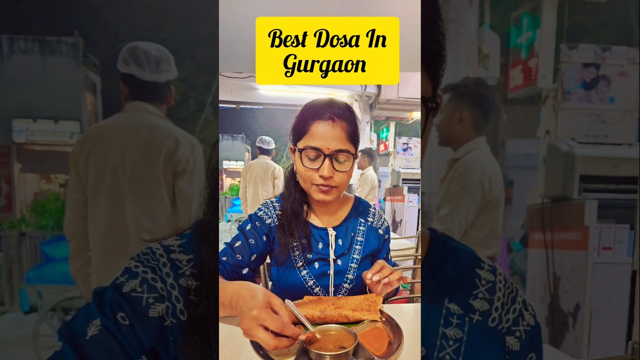 Best Dosa Shop In Gurgaon ✨️✨️