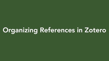 How to Add and Organize References in Zotero