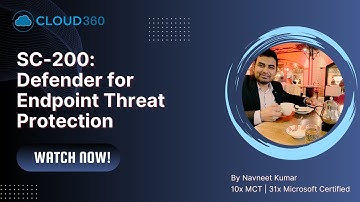 SC-200: Defender for Endpoint Threat Protection