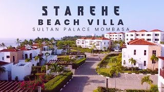 STAREHE 🔥😍 BEACHFRONT VILLA by Sarah Kabu (M.D Bonfire Adventures) | Sultan Palace Mombasa