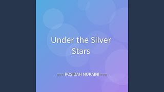 Download Lagu Under the Silver Stars Download Lagu Under the Silver Stars