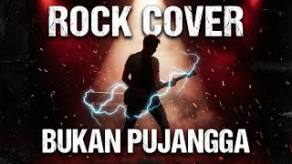 Bukan Pujangga – Base Jam | Rock Cover Powerful & Emosional | Indonesian Rock Version