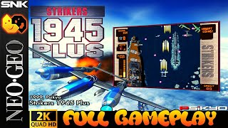 Strikers 1945 Plus (NEO GEO) Full Gameplay in 1440p / 60fps