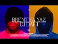 Songs From Scratch | Brent Faiyaz, DJ  Dahi