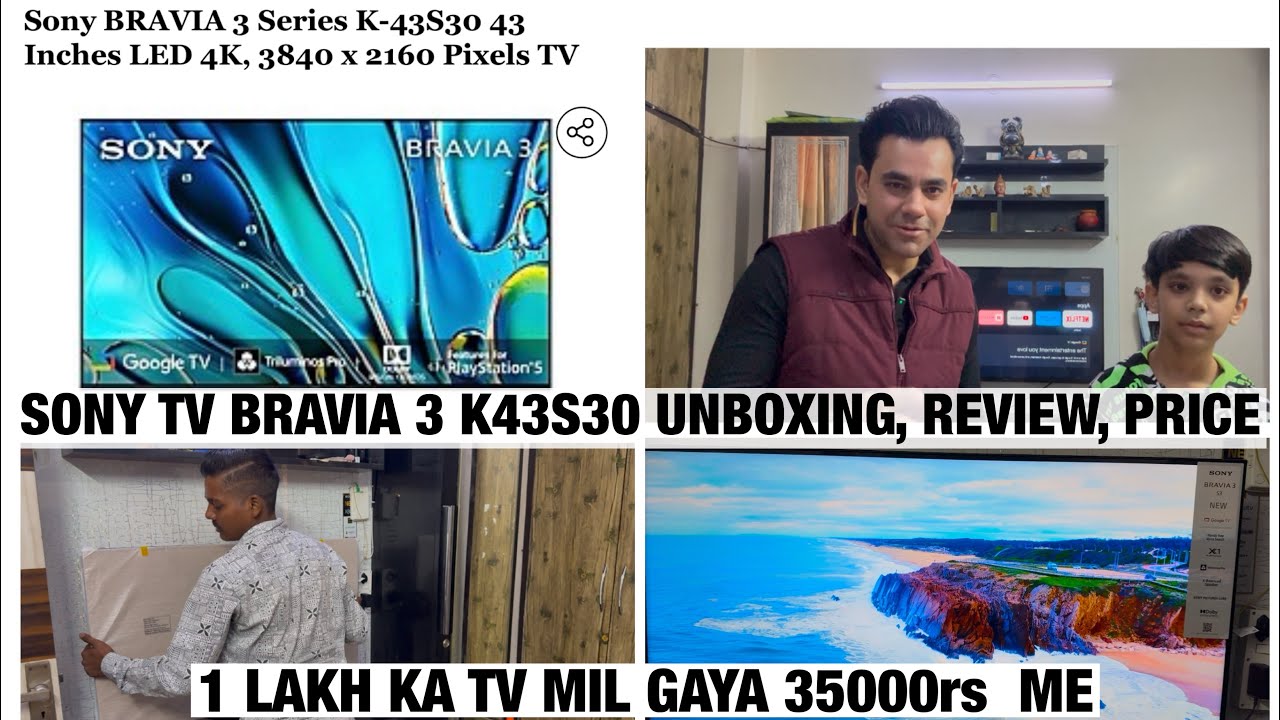SONY TV BRAVIA 3 K43S30 REVIEW, UNBOXING | SONY TV BEST OFFER