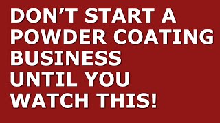 How to Start a Powder Coating Business | Free Powder Coating Business Plan Template Included