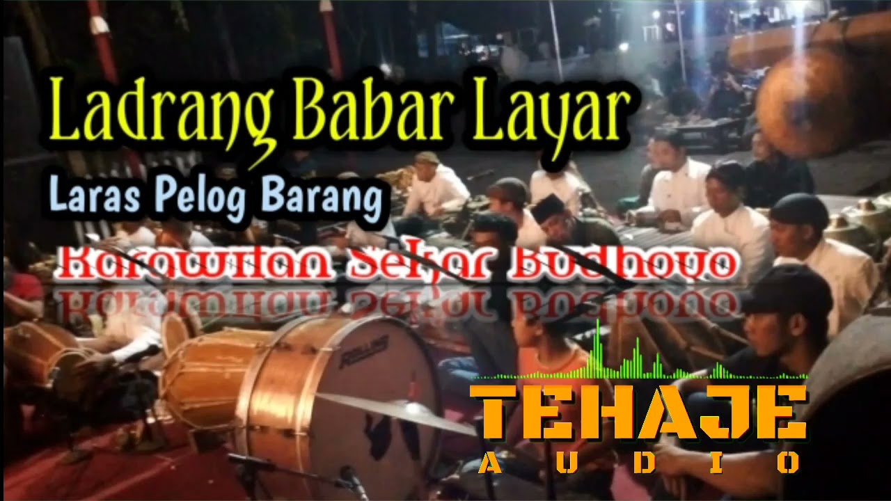⏺Gendhing Ladrang Babar Layar Laras Pelog Barang🔹TEHAJE AUDIO🔹