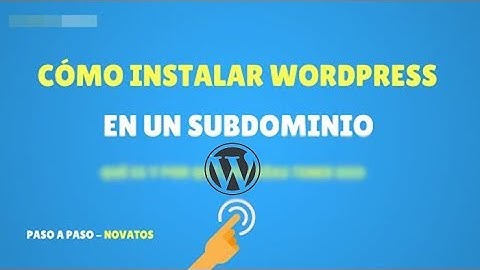 Crea tu tienda online - Crear un Subdominio e Instalar WordPress