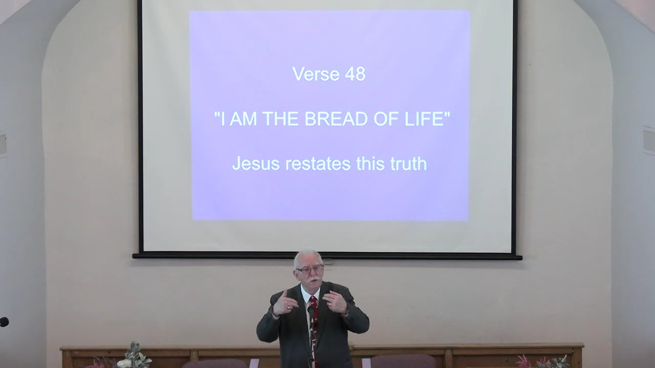 The Gospel of John: "Jesus--The Bread of Life" pt.4 (John 6:45-67)