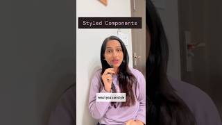 Styled Components in React 💕💕@NishaSingla