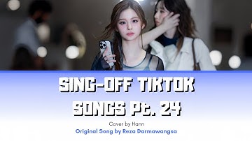 SING-OFF TIKTOK SONGS 24 (Tabola Bale, Pica-Pica, back to friends.) vs Leona Zhen (Cover by Hann)