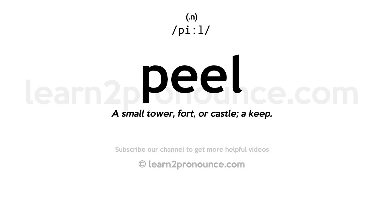 Pronunciation of Peel Definition of Peel YouTube