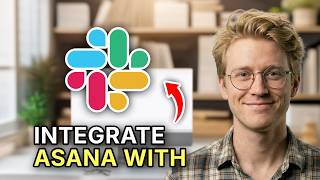How to Integrate Asana with Slack - Step by Step 2026