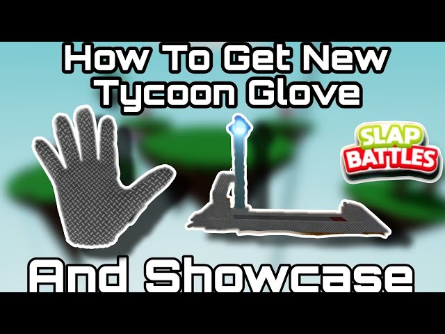 how to get tycoon glove in slap battles｜TikTok Search