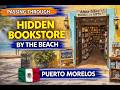 Hidden Bookstore by the Beach 🇲🇽 Alma Libre Puerto Morelos