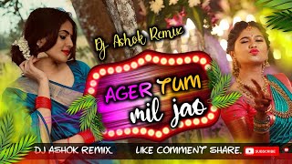 AGAR TUM MIL JAO DJ SAM DJ SHABBIR instagram trending songs old hindi 2024