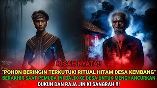 Download Lagu RITUAL HITAM DESA KEMBANG BERAKHIR  PEMUDA KE DESA UNTUK MENGHANCURKAN DUKUN DAN RAJA JIN KI SANGRAH MP3