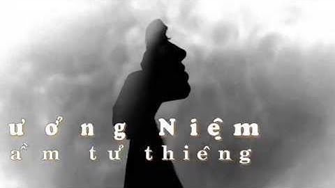 TƯỞNG NIỆM (Trầm Tử Thiêng) Lệ Thu