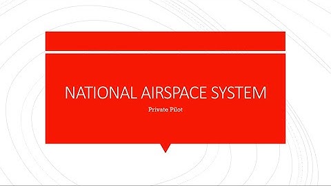 National Airspace System Part I
